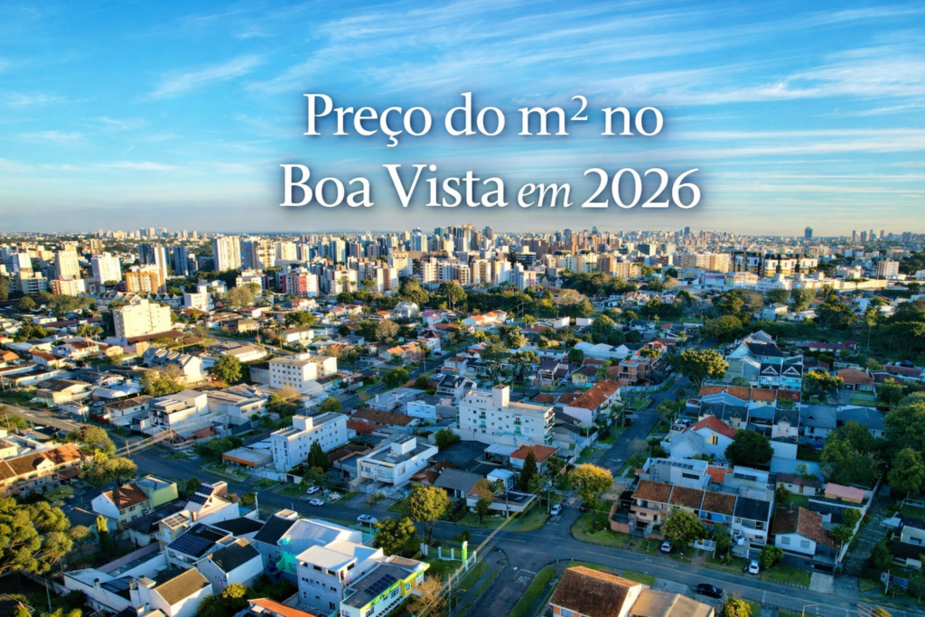 Preço do m2 no Boa Vista em 2026: quanto vale seu imóvel hoje?
