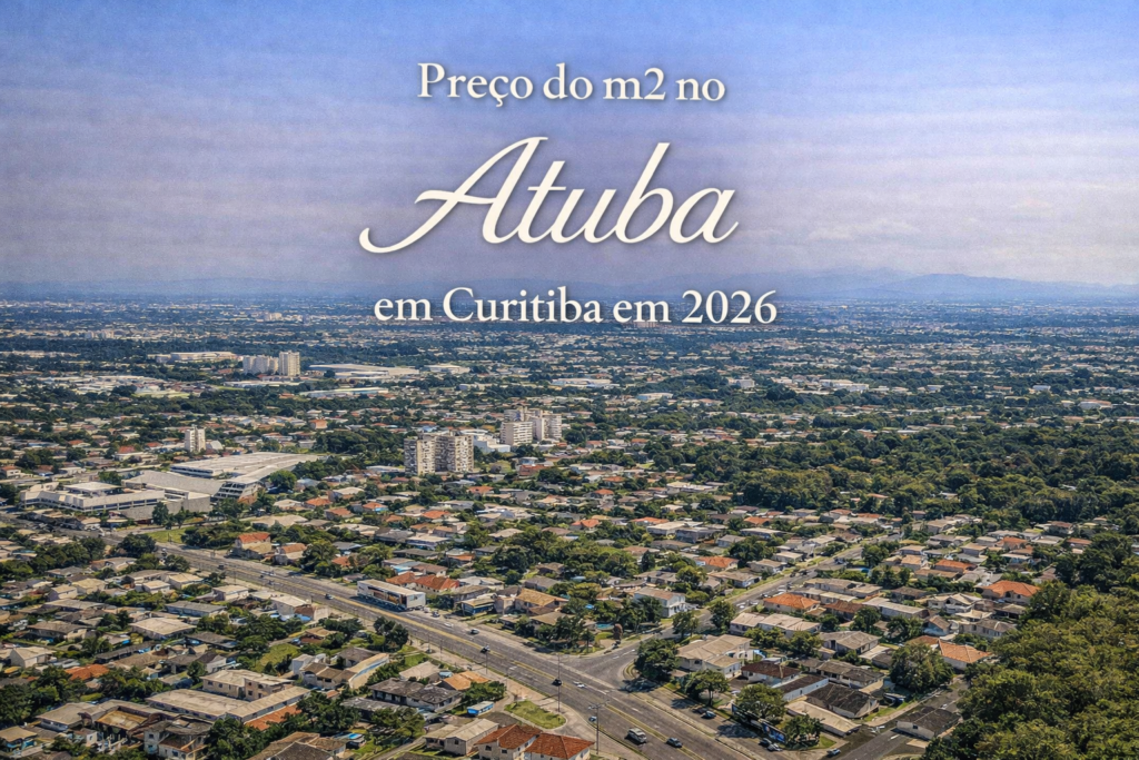 Preço do m2 no Atuba em Curitiba em 2026