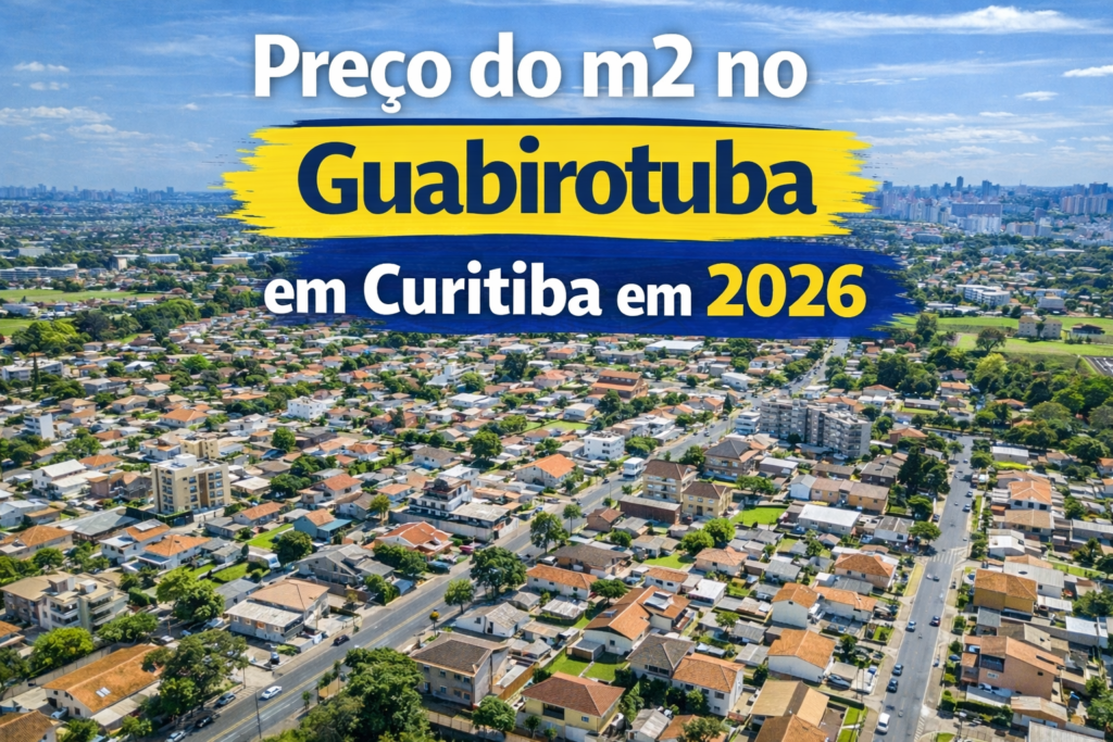 Preço do m2 no Guabirotuba em Curitiba em 2026