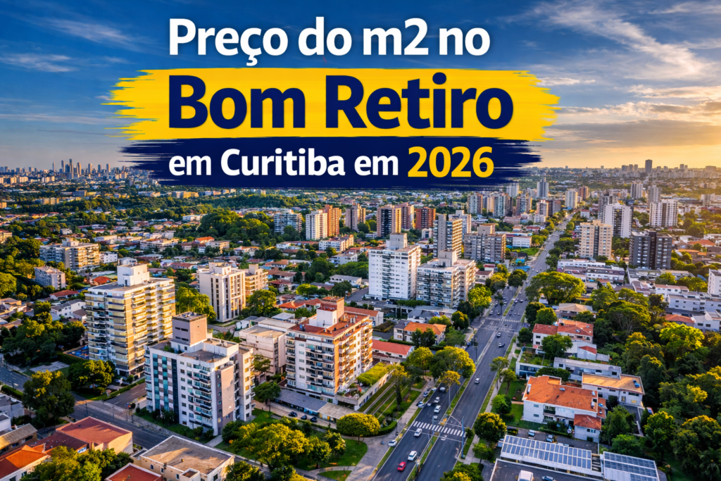 Preço do m2 no Bom Retiro em Curitiba em 2026