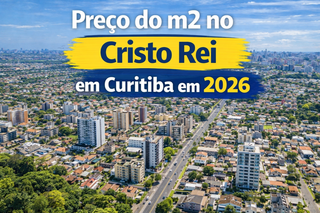 Preço do m2 no Cristo Rei em Curitiba em 2026