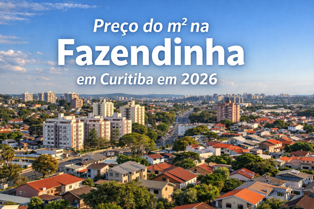 Preço do m2 na Fazendinha em Curitiba em 2026