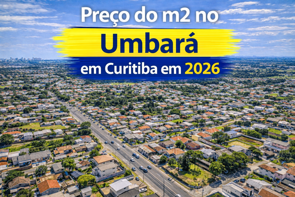 Preço do m2 no Umbará em Curitiba em 2026
