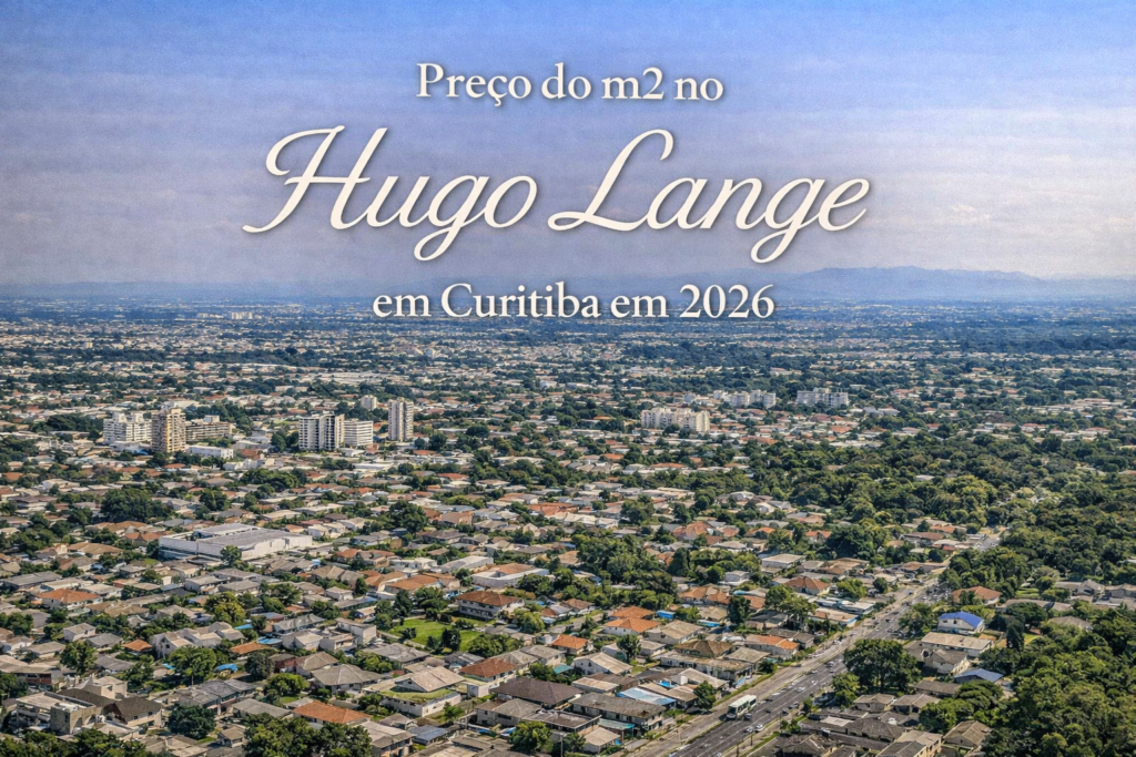 Preço do m2 no Hugo Lange em Curitiba em 2026