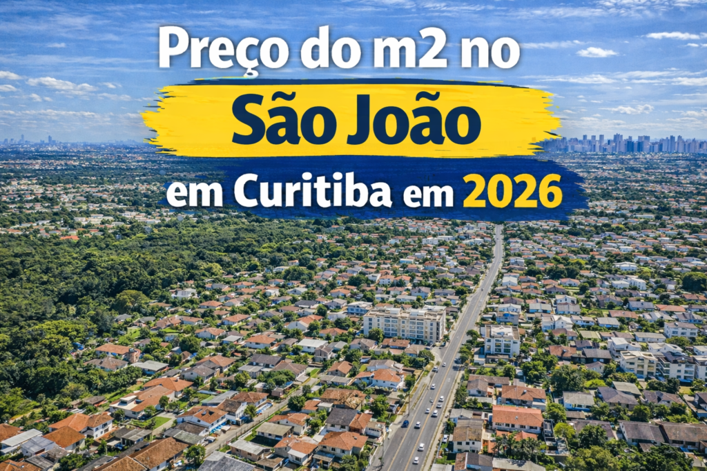 Preço do m2 no São João em Curitiba em 2026