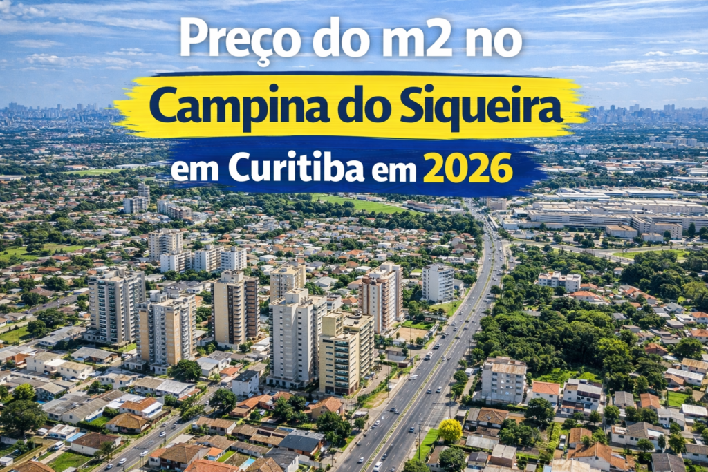 Preço do m2 no Campina do Siqueira em Curitiba em 2026