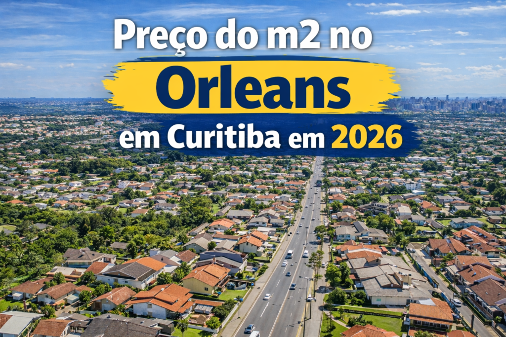 Preço do m2 no Orleans em Curitiba em 2026