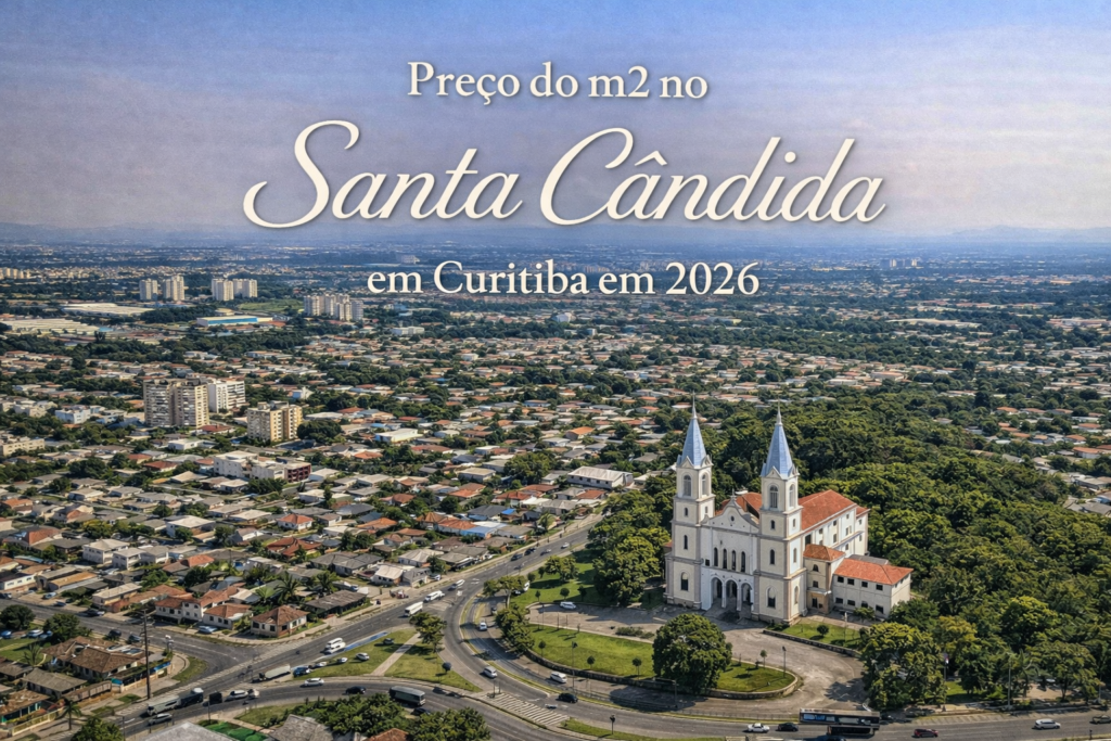 Preço do m2 no Santa Cândida em Curitiba em 2026
